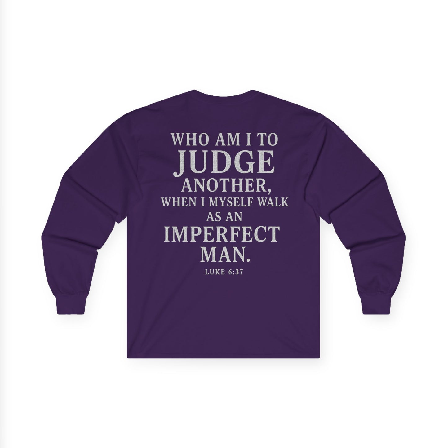 Inspirational Long Sleeve Tee, Christian Tee, Faith Based Apparel, Motivational Shirt, Unisex Gift for Him or Her