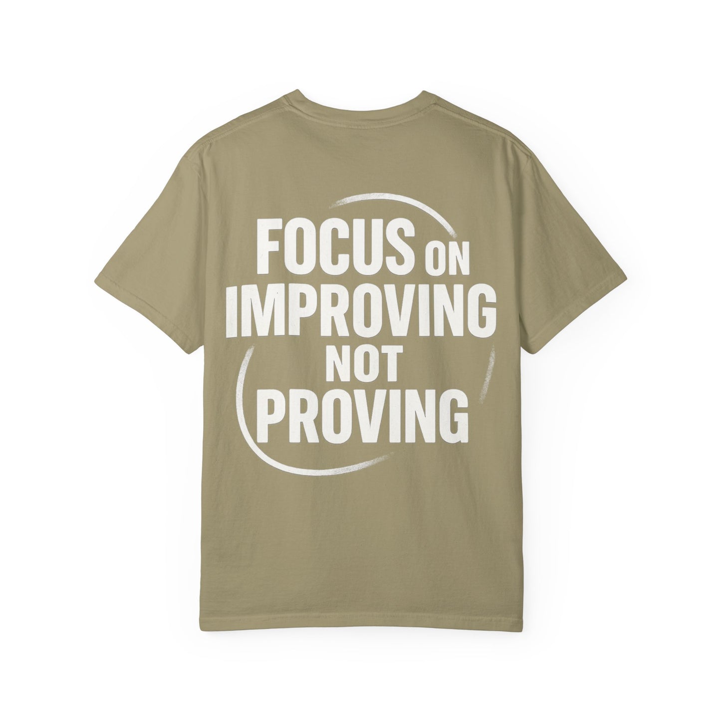 Inspirational Unisex T-Shirt - Focus on Improving, Motivational Tee, Life Quotes Shirt, Gift for Him/Her, Casual Wear