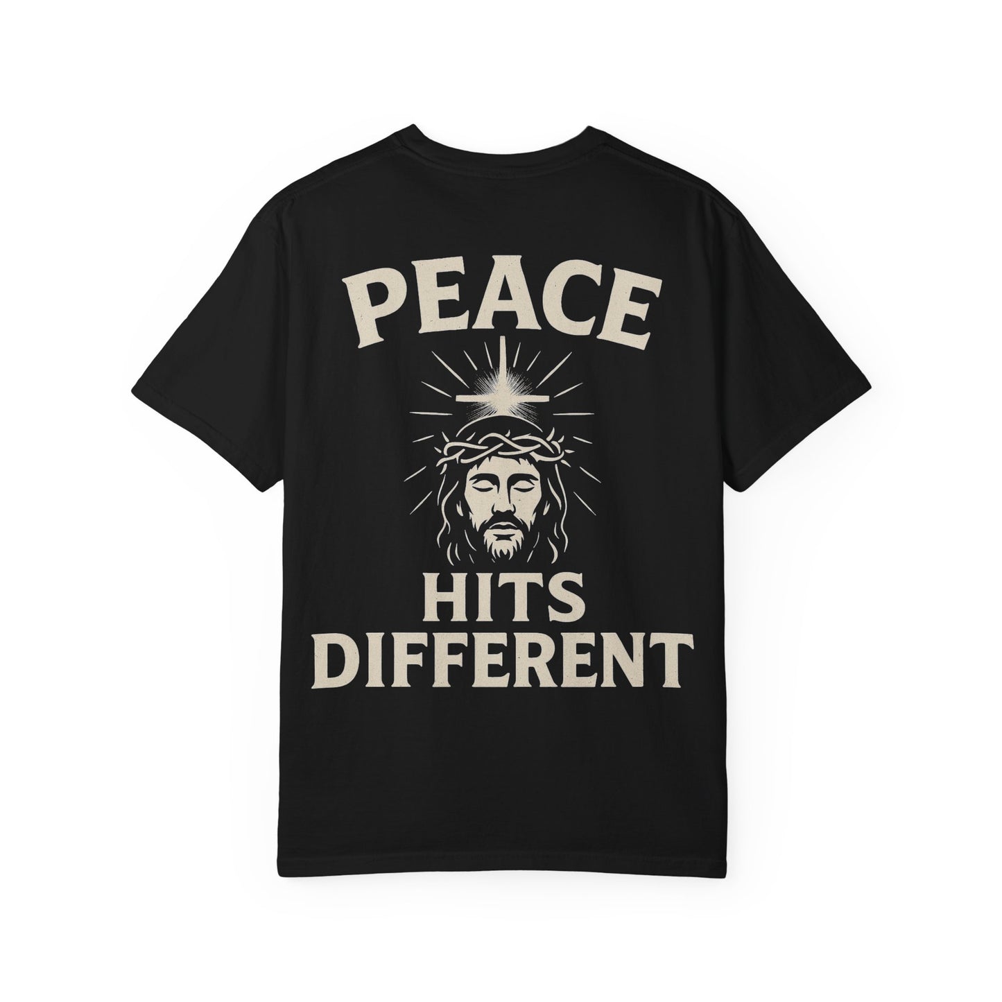 Peace Hits Different Unisex Garment-Dyed T-Shirt, Inspirational Tee, Casual Wear, Religious Gift, Everyday Comfort