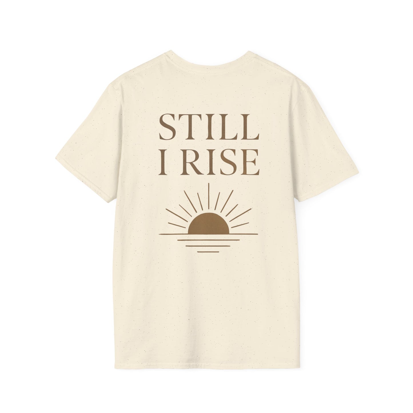Still I Rise - T-shirt (original brand shirt)