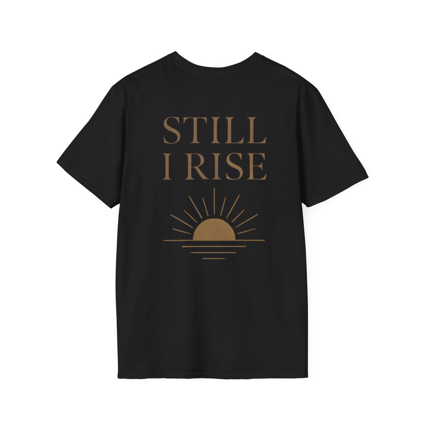 Still I Rise - T-shirt (original brand shirt)