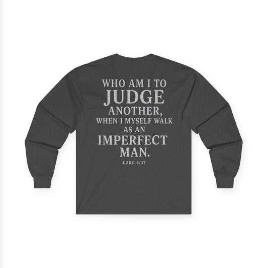 Inspirational Long Sleeve Tee, Christian Tee, Faith Based Apparel, Motivational Shirt, Unisex Gift for Him or Her